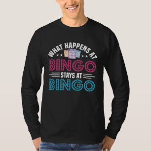 Vad Som Händer På Bingo Stannar På Bingo Spelande T Shirt