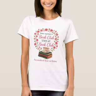 Vad som händer på bokklubben stannar på bokklubben t shirt