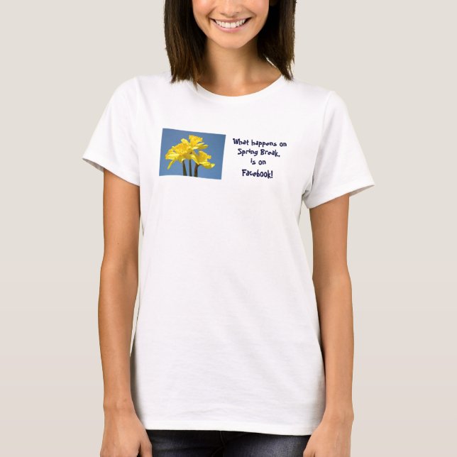 Vad som händer på Spring Break är på Facebook TEES T-shirt (Framsida)