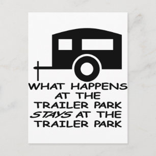 Vad som händer vid trailerparken stannar vid vykort