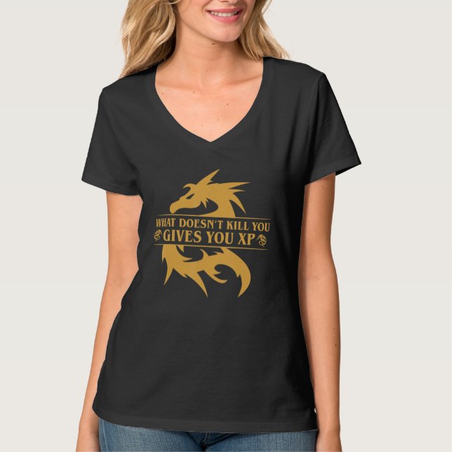 Vad som inte dödar dig ger dig Xp   Dragon RPG Ga T Shirt (Framsida)