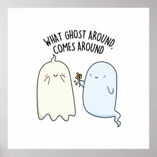 Vad spökar runt kommer runt Halloween skämt Poster