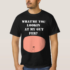 Vad tittar du på min tarmfodral? t shirt