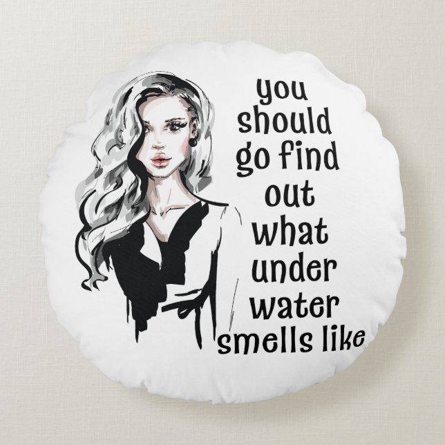 Vad Underwater Smells är Rund Kudde (Framsidan)