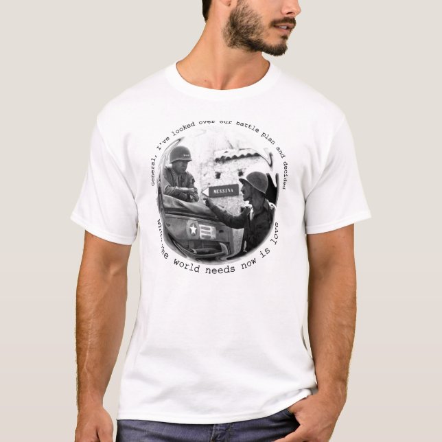 Vad världen behöver nu… t-shirt (Framsida)