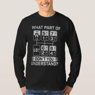 Vad vet du inte om Trucker Semi Lastbil? T Shirt