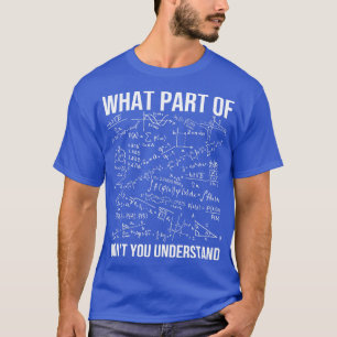 Vad vet du om Math Lärare? T Shirt