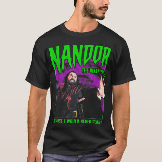 Vad vi gör i skuggan Nandor, utan släktingar T Shirt