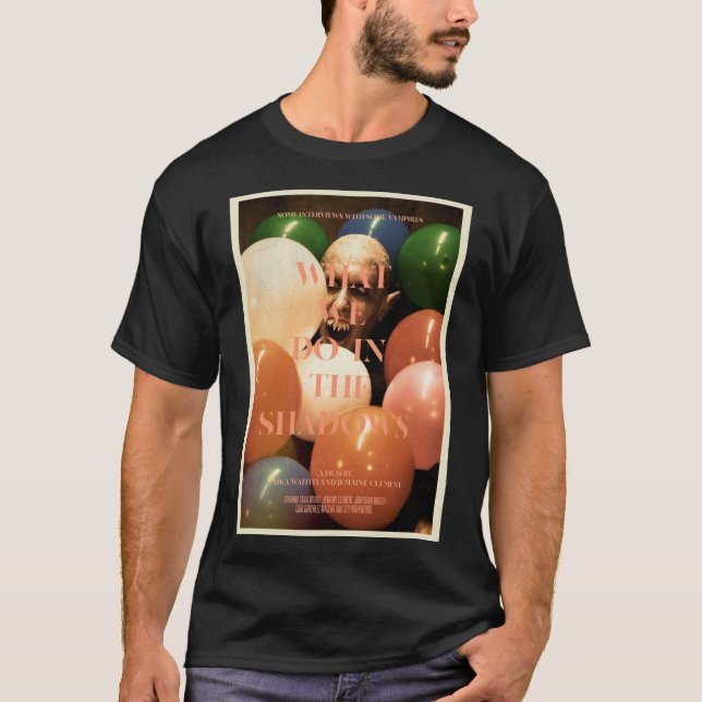 Vad vi gör i skuggorna Poster T Shirt (Framsida)