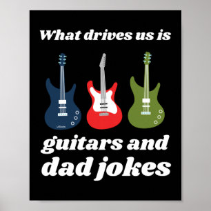 VAD VI HAR ÄR GUITARS OCH PAPPA JOKES Lustiga Poster