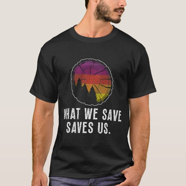 Vad vi Spara sparar oss på är Kärlek naturreservat T Shirt (Framsida)