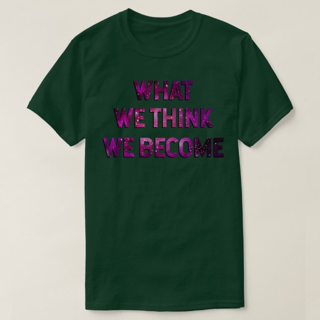 Vad vi Tänka vi blir T Shirt (Design framsida)