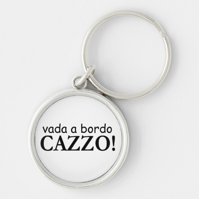 Vada a Border Cazzo Keychain Rund Silverfärgad Nyckelring (Framsidan)