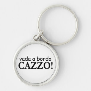 Vada en bordo Cazzo Keychain Rund Silverfärgad Nyckelring