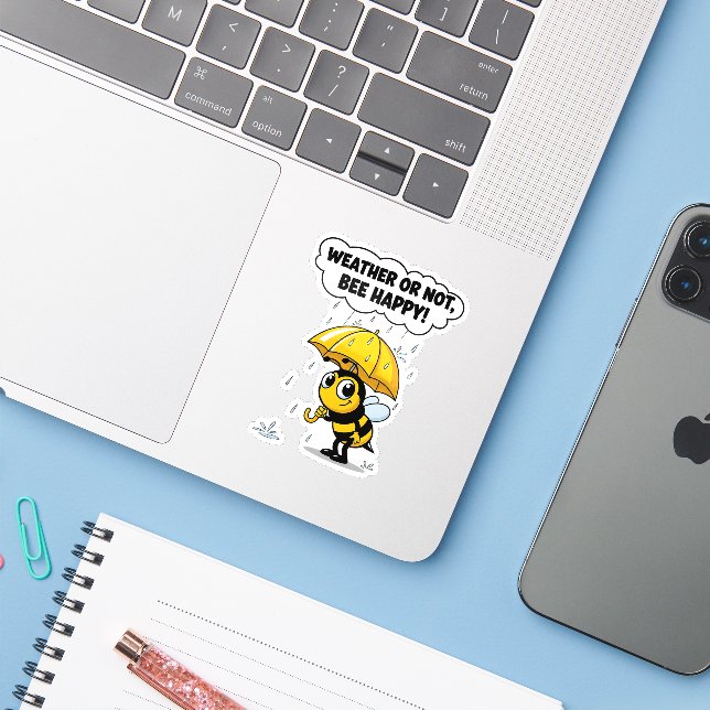 "Väder eller inte, var glad" dekal (Laptop med iPhone)