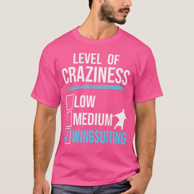 Väderdräkt flygnivå Craziness Wingsuiting Himmel T Shirt (Framsida)