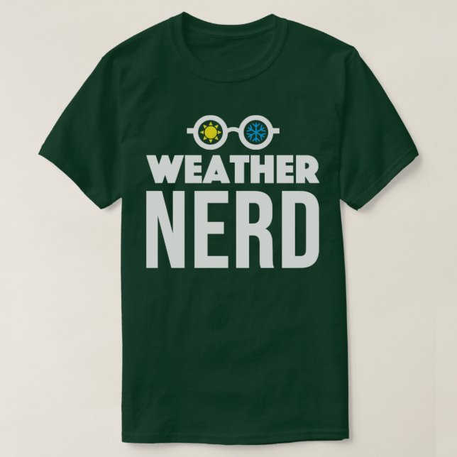 Vädernerd design för meteorologi student eller Pro T Shirt (Design framsida)
