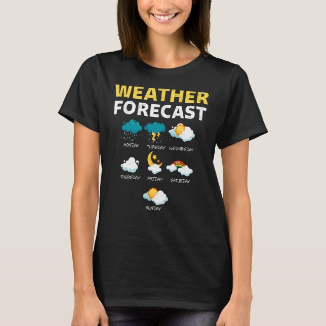 Väderprognos för dagens rapport Väder T Shirt (Framsida)