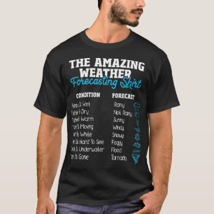 Väderprognosmeteorologer Meteorologi T Shirt
