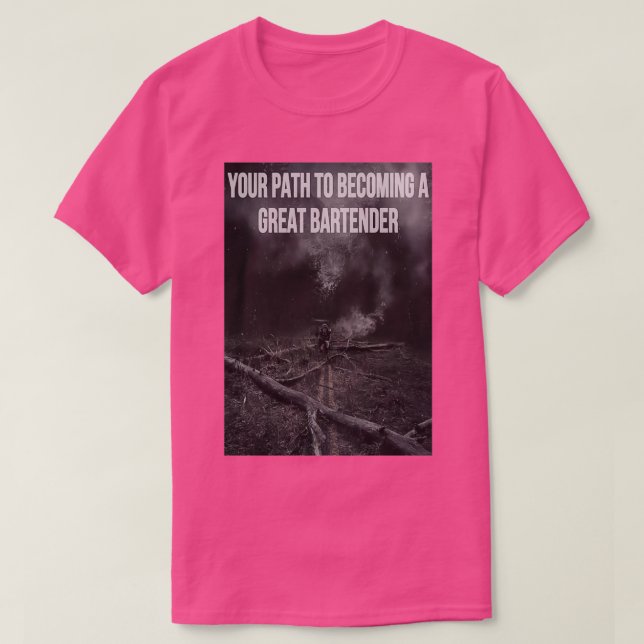 väg för att bli en underbar bartender t shirt (Design framsida)