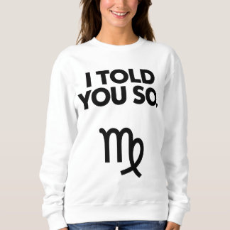 Våg, jag sa ju att du var så noterad t shirt