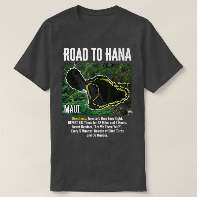 Väg till Hana Karta Maui Island Surfing Hawaiian B T Shirt (Design framsida)