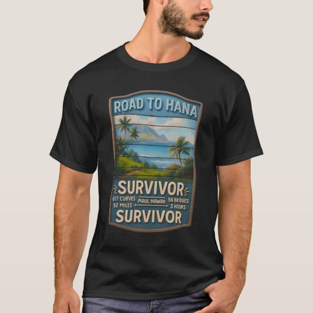 Väg till Hana Survivor Maui Hawaii Vacation Resa A T Shirt (Framsida)