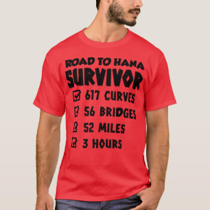 Väg till Hana Survivor Maui Island Hawaiian Summer T Shirt