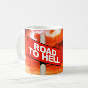 Väg till helvetets skylt kaffemugg