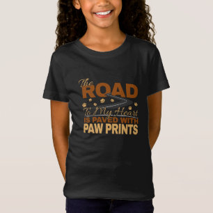 Väg till mitt hjärta Paved i Tass avtryck Hund äls T Shirt