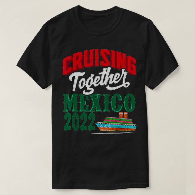 Väg tillsammans Mexiko 2022 Mexikanska Riviera Cru T Shirt (Design framsida)