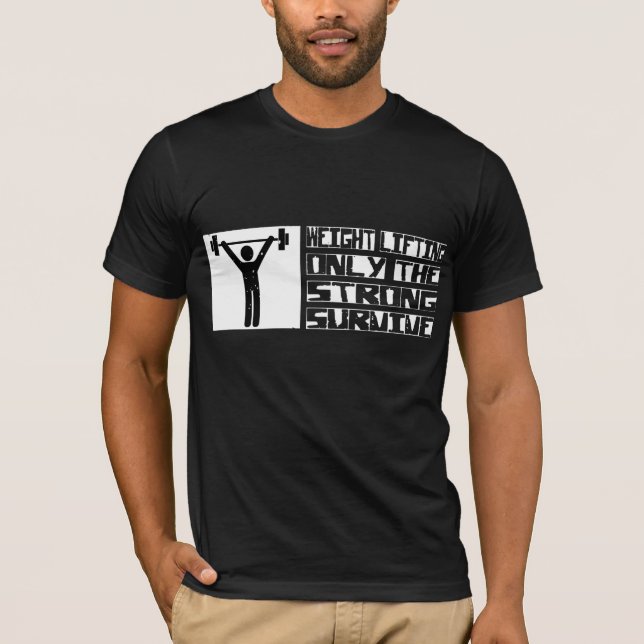 Väga att lyfta överlever t shirt (Framsida)