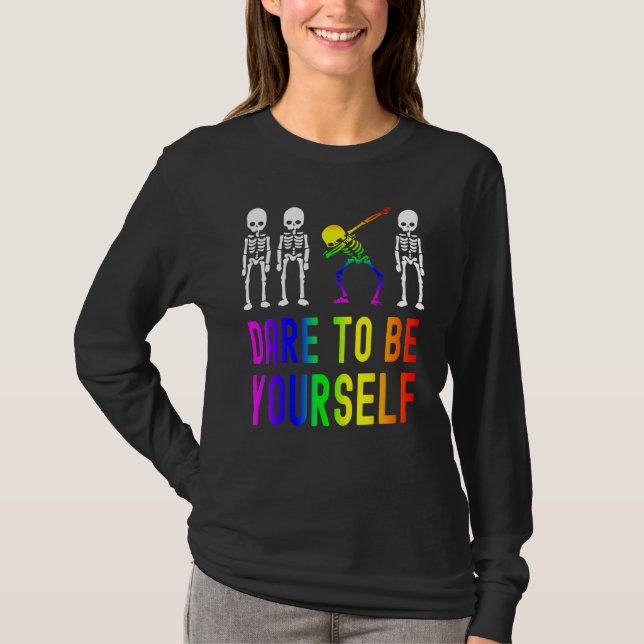 Våga Vara Dig Själv Lgbt Pride Skelett Dabbing T Shirt (Framsida)
