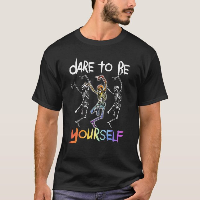 Våga vara HBT-Pride Din egen regnbåge Skeleton Da T Shirt (Framsida)