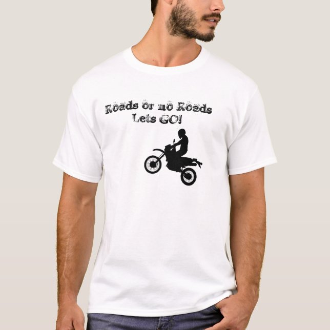 Vägar eller ingen RoadsLets GÅR! T Shirt (Framsida)