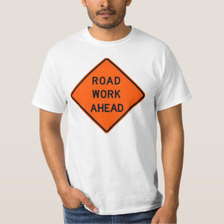 Vägarbete framåt tee shirt