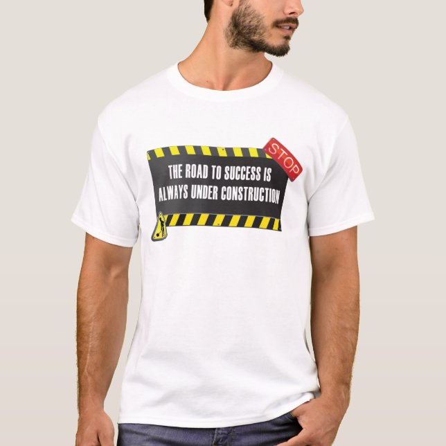 Vägen är under konstruktion tee shirt (Framsida)