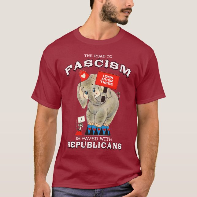 Vägen till fascism är kantad av republikaner t shirt (Framsida)