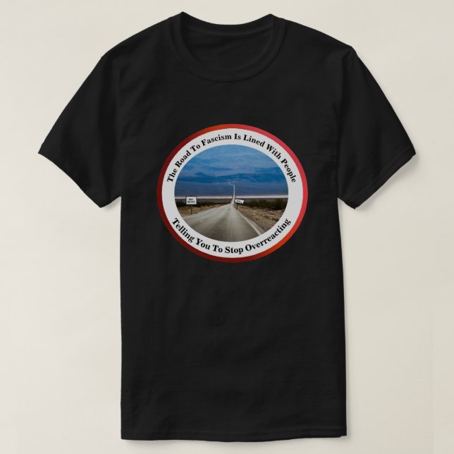 Vägen Till Fascism.... T Shirt (Design framsida)