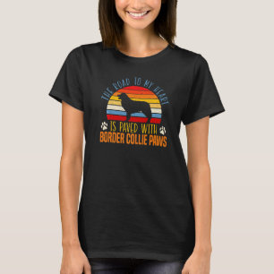 Vägen till mitt hjärta är belagd med Gräns-kollie  T Shirt