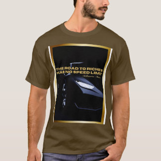 VÄGEN TILL RIKER HAR INGA HASTIGHETSGRÄNSER T SHIRT