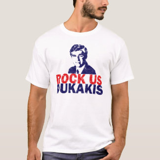 Vagga oss Dukakis T-shirt