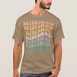 Vågigt Maid of honor Bride bli Bridesmaid Bachelor T Shirt