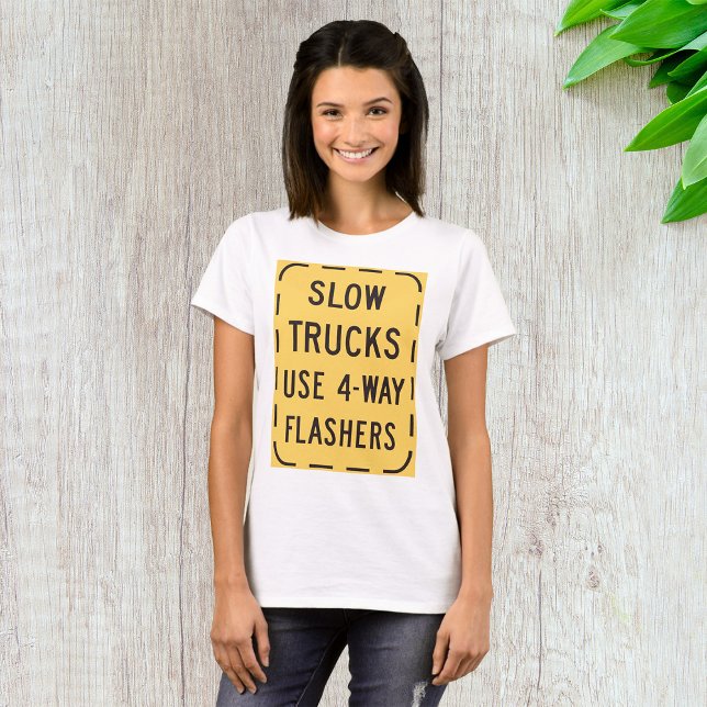 Vägnamsskylt för långsamma lastbilar t shirt (Skapare uppladdad)