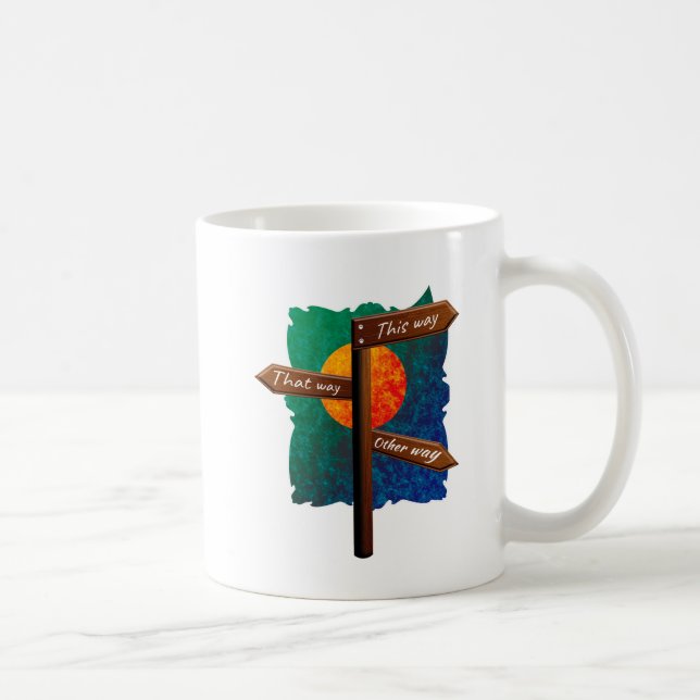 Vägskylt för livsriktning kaffemugg (Höger)