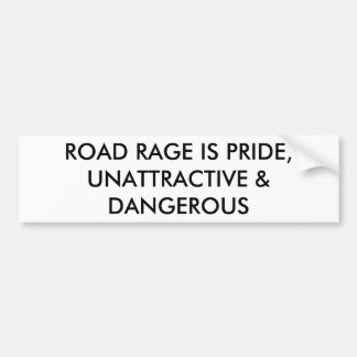 VÄGURSINNE ÄR PRIDE, UNATTRACTIVE & FARLIGT BILDEKAL