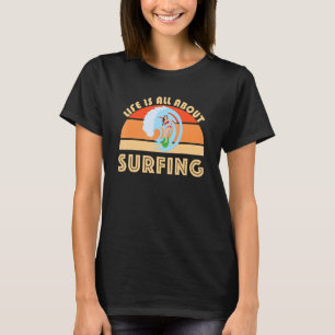 Vahine Surfer Life handlar bara om att surfa stora T Shirt
