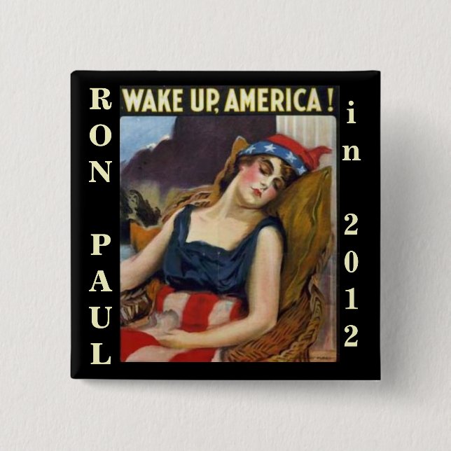 VAK UPP AMERIKA Ron Paul 2012 Knapp (Framsida)