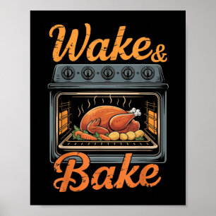 Vake Bake Turkey Feast Meal Dinner Chef Funny Than Poster