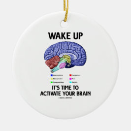 Vaket upp det är Time som aktiverar din hjärna Julgransprydnad Keramik